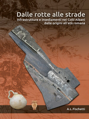 cover image of Dalle rotte alle strade
